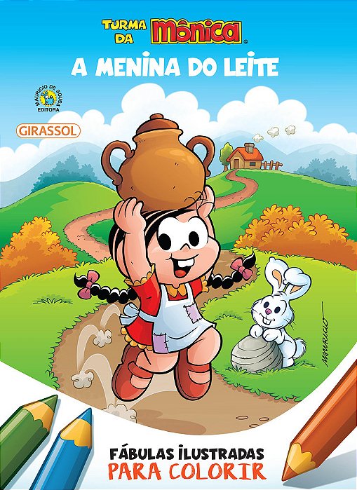 Turma Da Mônica - Fábulas Ilustradas Para Colorir - A Menina Do Leite
