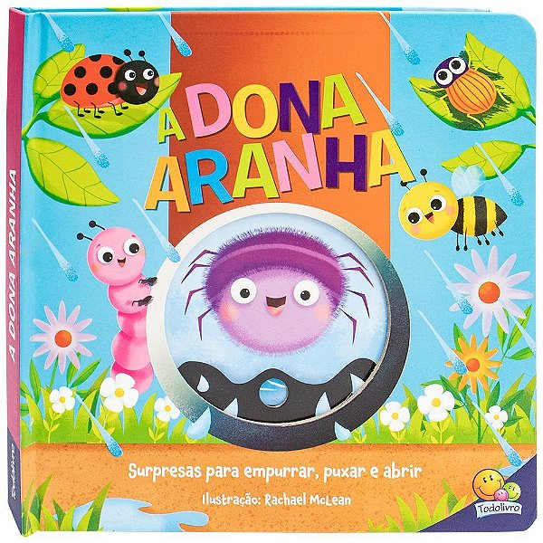 Cantiga Empurre, Puxe E Abra: Dona Aranha, A