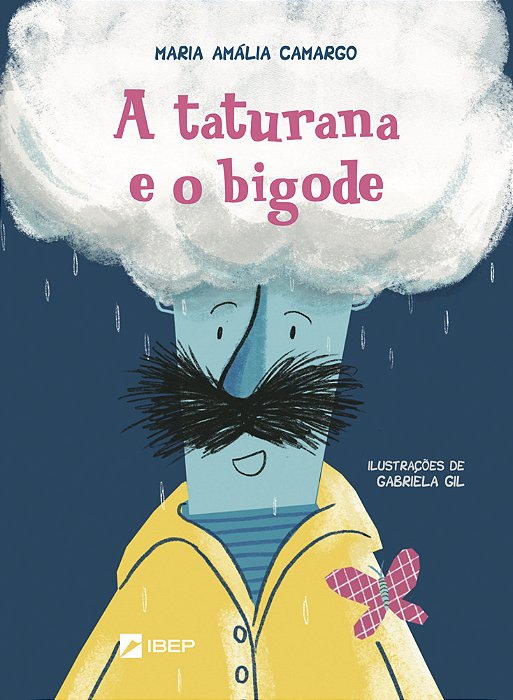 A Taturana E O Bigode