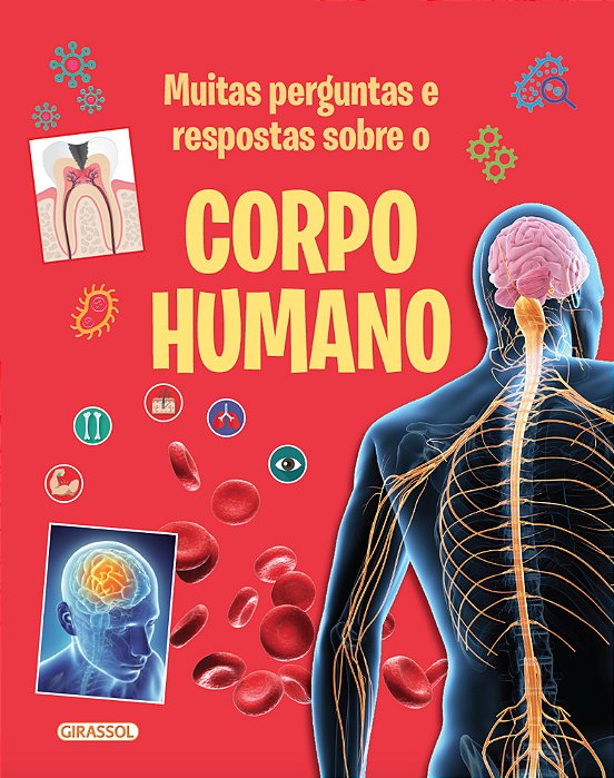Muitas Perguntas E Respostas Sobre O Corpo Humano