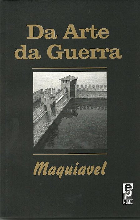 Maquiavel - Da Arte Da Guerra