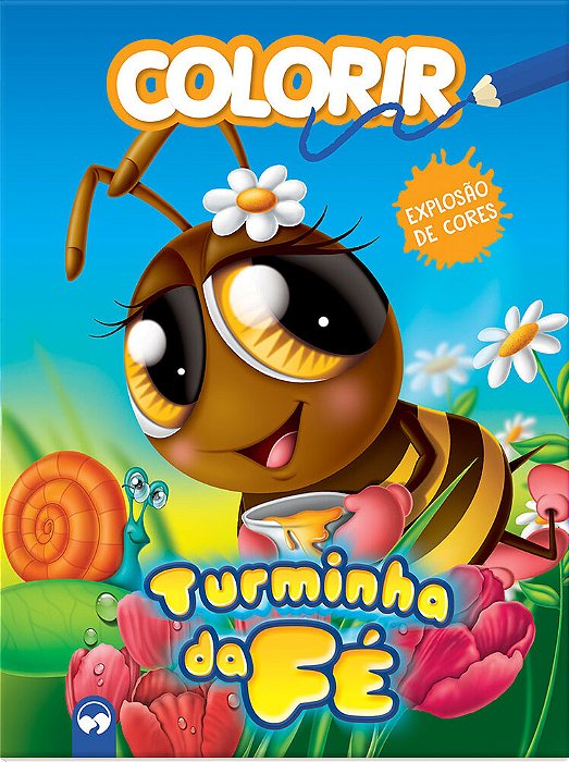 Turminha Da Fé Explosão De Cores