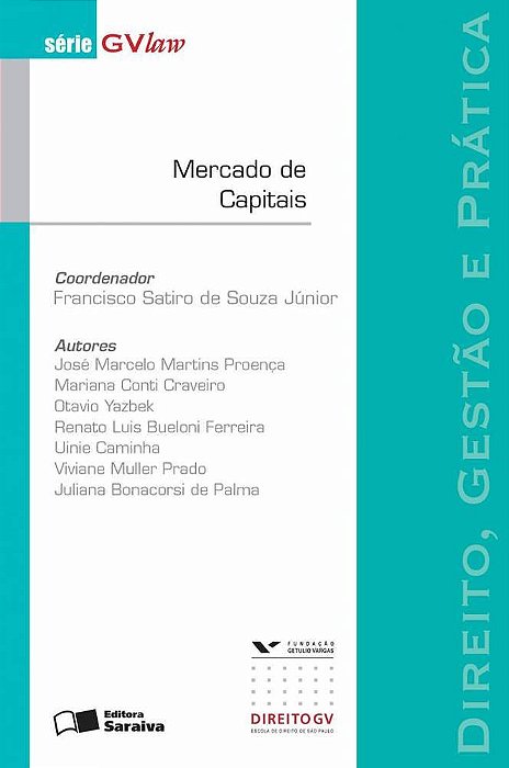 Mercado De Capitais - 1ª Edição De 2013 Direito, Gestão E Prática