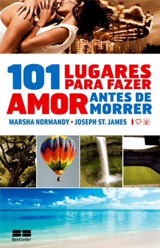101 Lugares Para Fazer Sexo Antes De Morrer