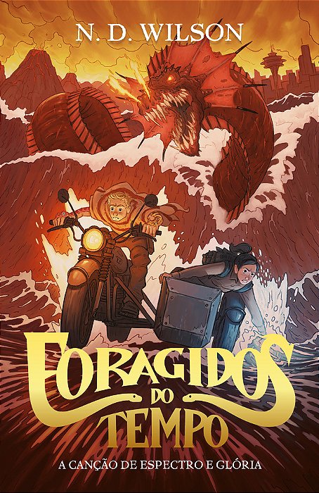Foragidos Do Tempo A Canção De Espectro E Glória