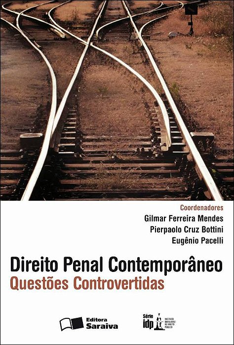 Direito Penal Contemporâneo: Questões E Controvertidas - 1ª Edição De 2012