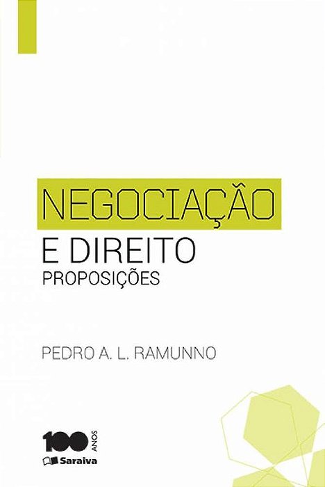 Negociação E Direito - 1ª Edição De 2015 Proposições