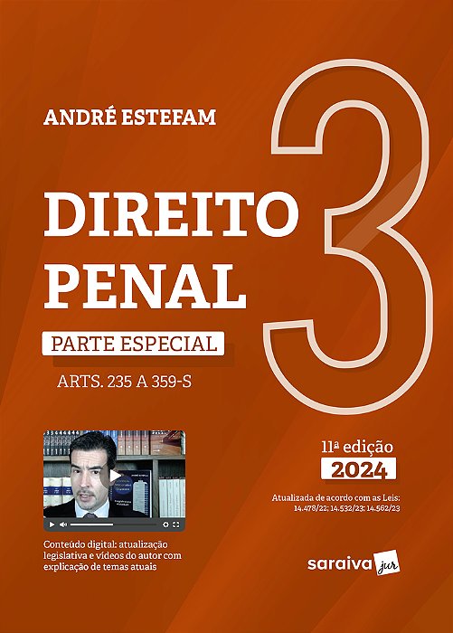 Direito Penal: Parte Especial - Arts. 235 A 359-H - 11ª Edição 2024