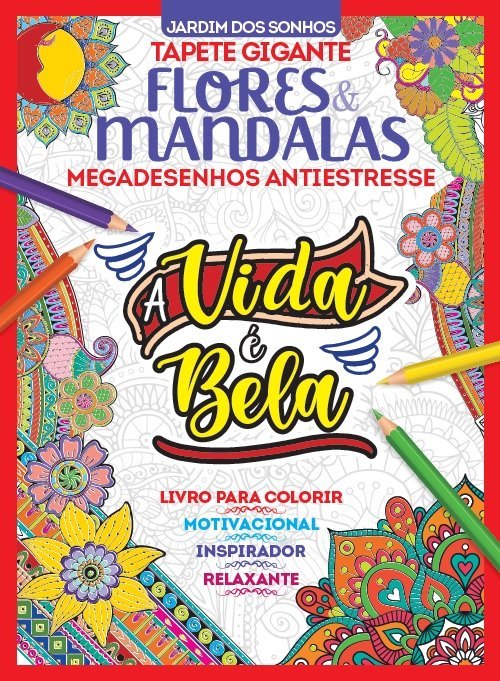 Jardim Dos Sonhos - Tapete Gigante - Flores E Mandalas - Megadesenhos Antiestresse A Vida É Bela
