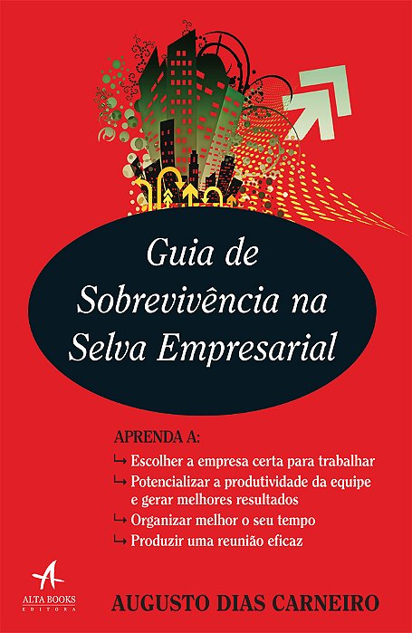 Guia De Sobrevivência Na Selva Empresarial
