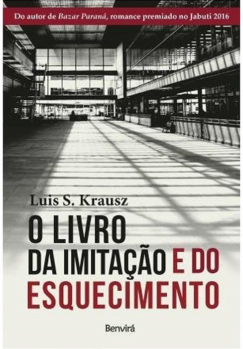 O Livro Da Imitação E Do Esquecimento