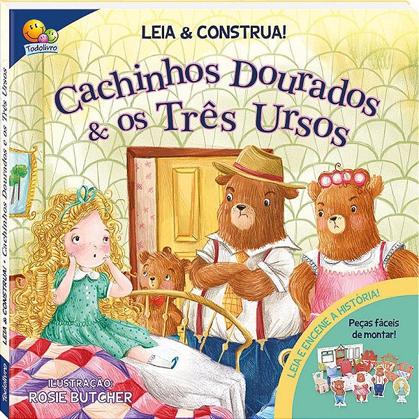 Leia E Construa! Cachinhos Dourados E Os Tres Ursos