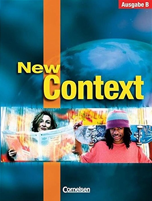 New Context Ausgabe B Schulerbuch