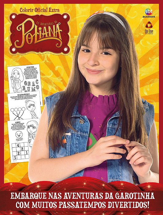 As Aventuras De Poliana - Colorir Oficial Extra Embarque Nas Aventuras Da Garotinha Com Muitos Passatempos Divertidos!