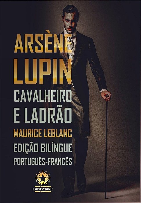 Arsene Lupin: Cavalheiro E Ladrao