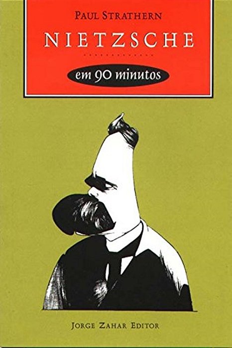 Nietzsche Em 90 Minutos
