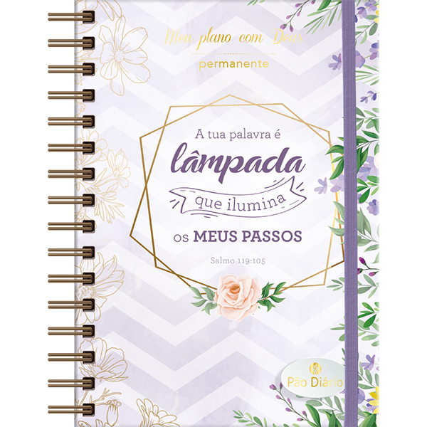 Meu Plano Com Deus - Tua Palavra É Lâmpada Plano Devocional Completo Para Sua Vida Com Deus