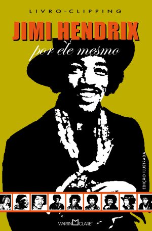 Jimi Hendrix Por Ele Mesmo