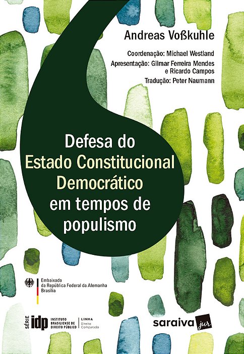Idp - Linha Direito Comparado Defesa Do Estado Constitucional Democrático Em Tempos De Populismo
