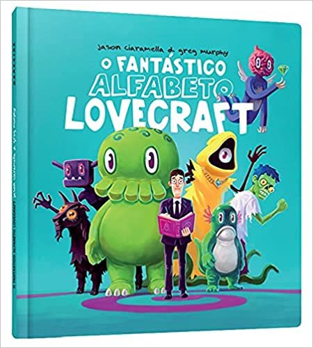O Fantastico Alfabeto Lovecraft