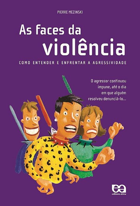 ES - Faces Da Violencia, As