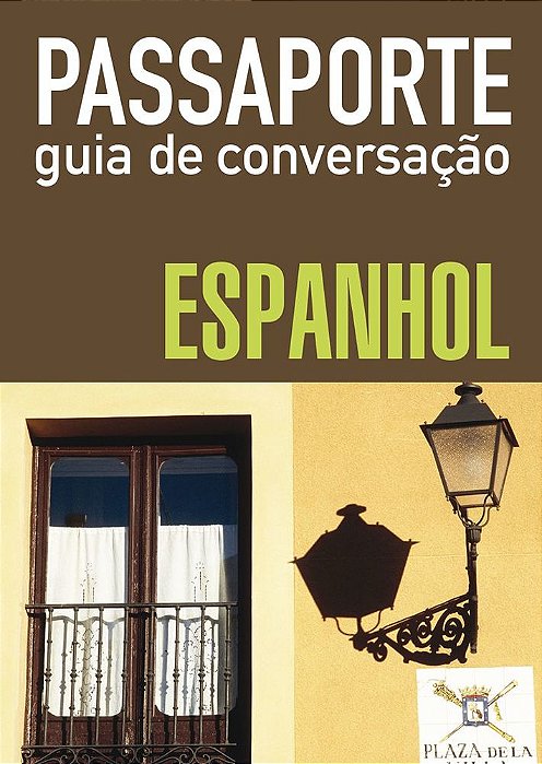 Passaporte - Guia De Conversação - Espanhol