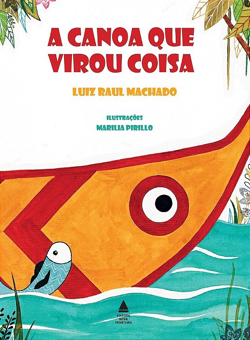 A Canoa Que Virou Coisa