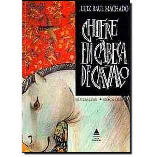 Chifre Em Cabeça De Cavalo - 2A. Edição