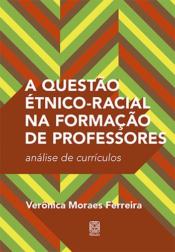 A Questão Étnico-Racial Na Formação De Professores Análise De Currículos