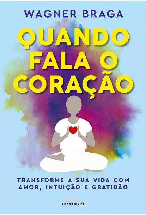 Quando Fala O Coração