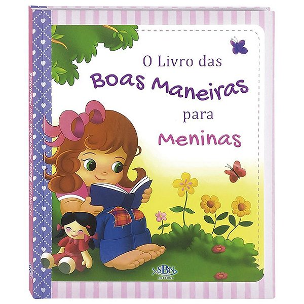 Livro Das Boas Maneiras, O... Para Meninas (Estrela Guia)