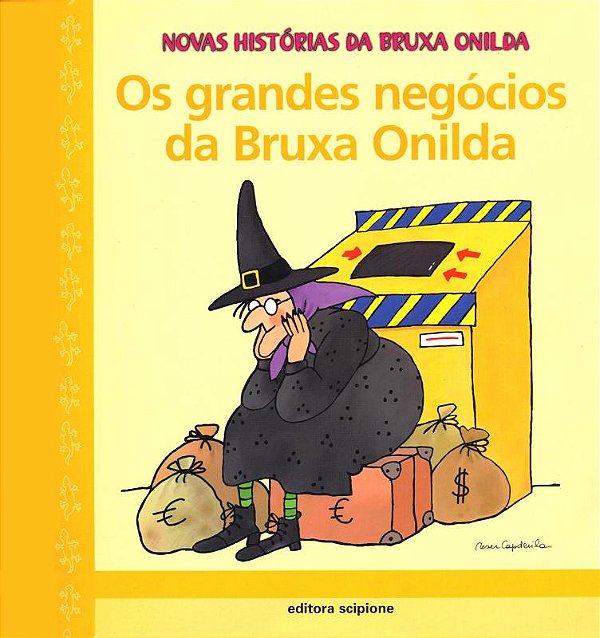 Os Grandes Negócios Da Bruxa Onilda