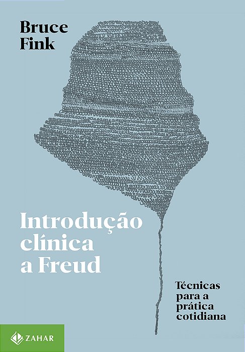 Introdução Clínica A Freud Técnicas Para A Prática Cotidiana