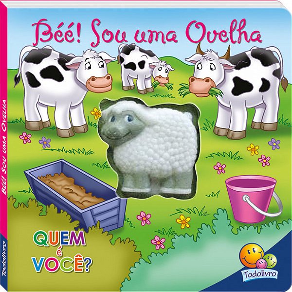Béé! Sou Uma Ovelha - Quem É Você? - Livro Sonoro