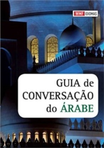 Guia De Conversaçao Do Árabe