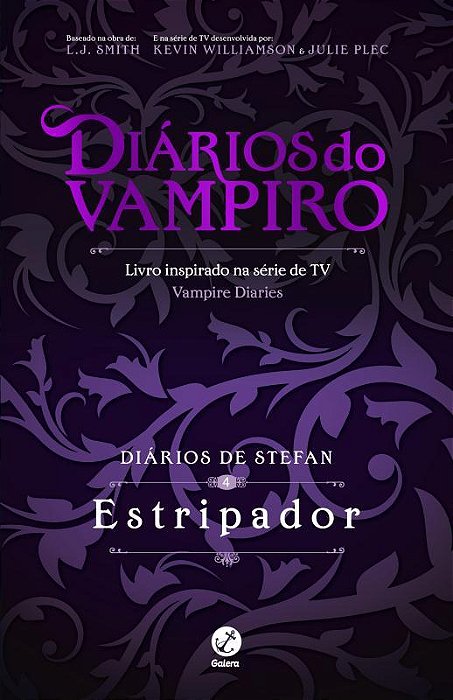 Diários De Stefan: Estripador (Vol. 4)