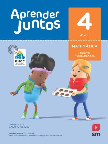 Aprender Juntos - Matematica - 4° Ano - Base Nacional Comum Curricular