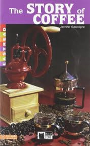 The Story Of Coffee - Easyread