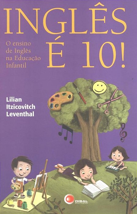 Inglês É 10! O Ensino De Inglês Na Educação Infantil