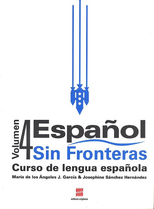 Español Sin Fronteras 4 - Curso De Lengua Española - Libro Del Alumno Incluye CD Audio