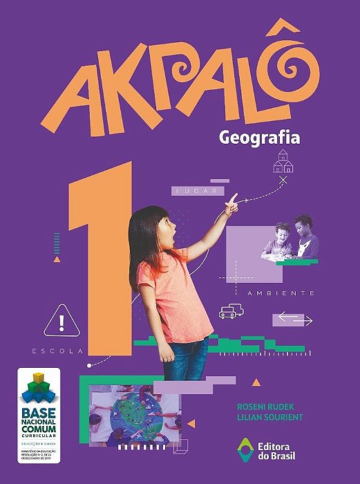 Akpalô - Geografia - 1º Ano - Ensino Fundamental I - Livro Com Recursos Digitais - Bncc