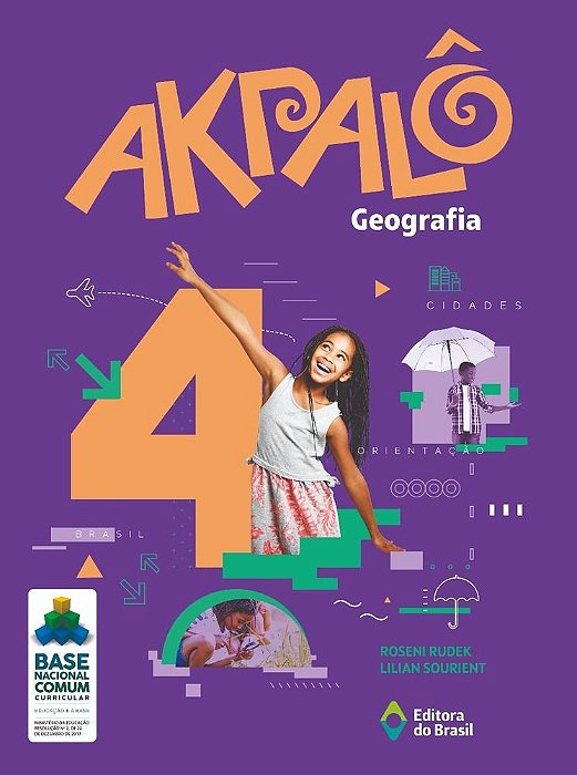 Akpalô - Geografia - 4º Ano - Ensino Fundamental I - Livro Com Recursos Digitais - Bncc
