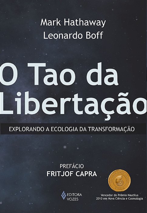 Tao Da Libertação Explorando A Ecologia Da Transformação
