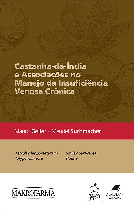 Castanha-Da-índia E Associações No Manejo Da Insuficiência Venosa Crônica