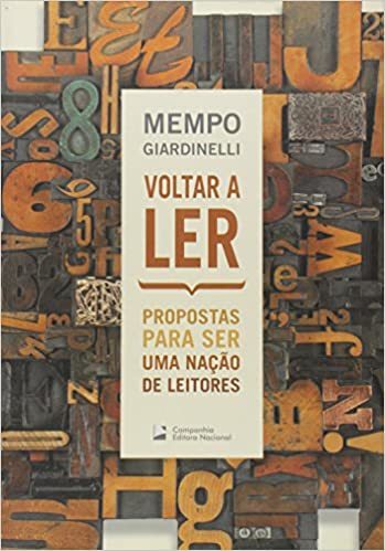 Voltar A Ler - Propostas Para Ser Uma Nação De Leitores