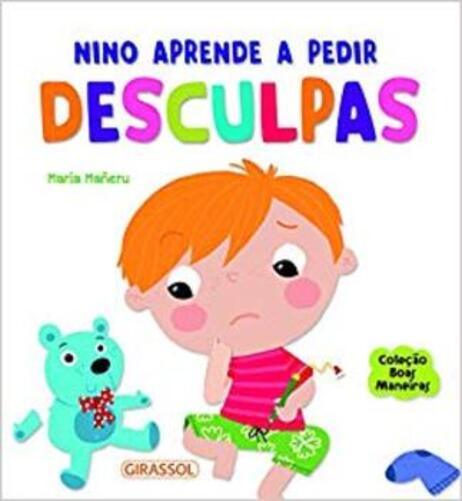 Nino Aprende A Pedir Desculpas - Boas Maneiras