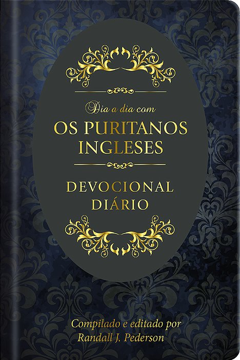 Dia A Dia Com Os Puritanos Ingleses Capa Dura Devocional Diário