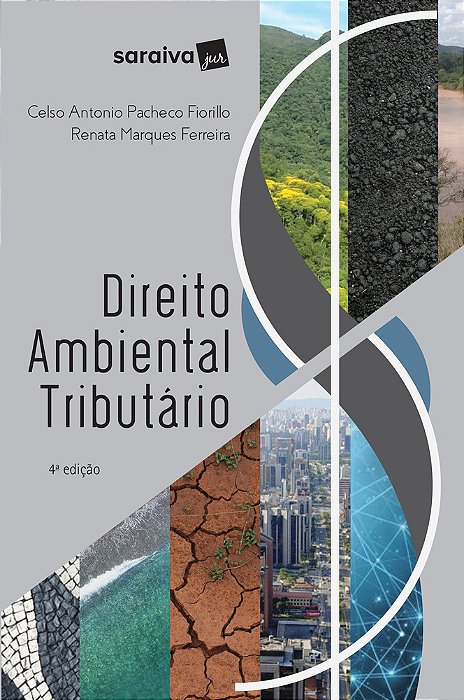 Direito Ambiental Tributário - 4ª Edição De 2017