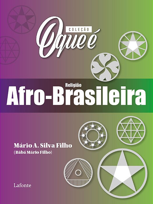 Coleção O Que É - Religião Afro- Brasileira