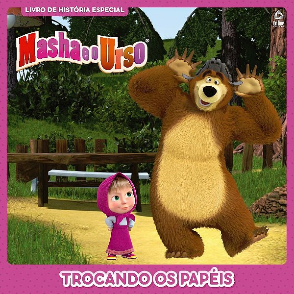 Masha E O Urso - Livro De História Especial - Trocando Os Papéis